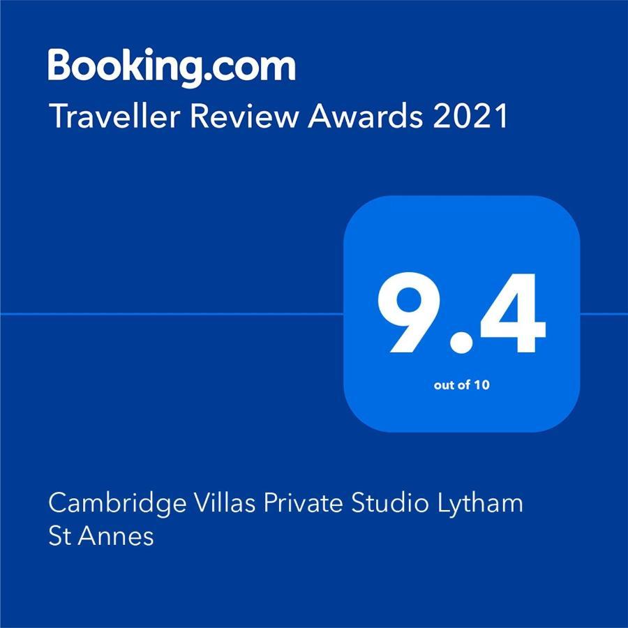 Cambridge Villas Private Studio Lytham St Annes Exterior foto
